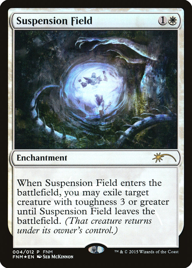 Suspension Field [Friday Night Magic 2015] | Gamers Paradise