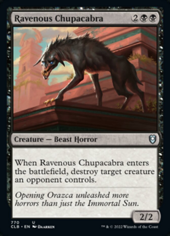 Ravenous Chupacabra [Commander Legends: Battle for Baldur's Gate] | Gamers Paradise