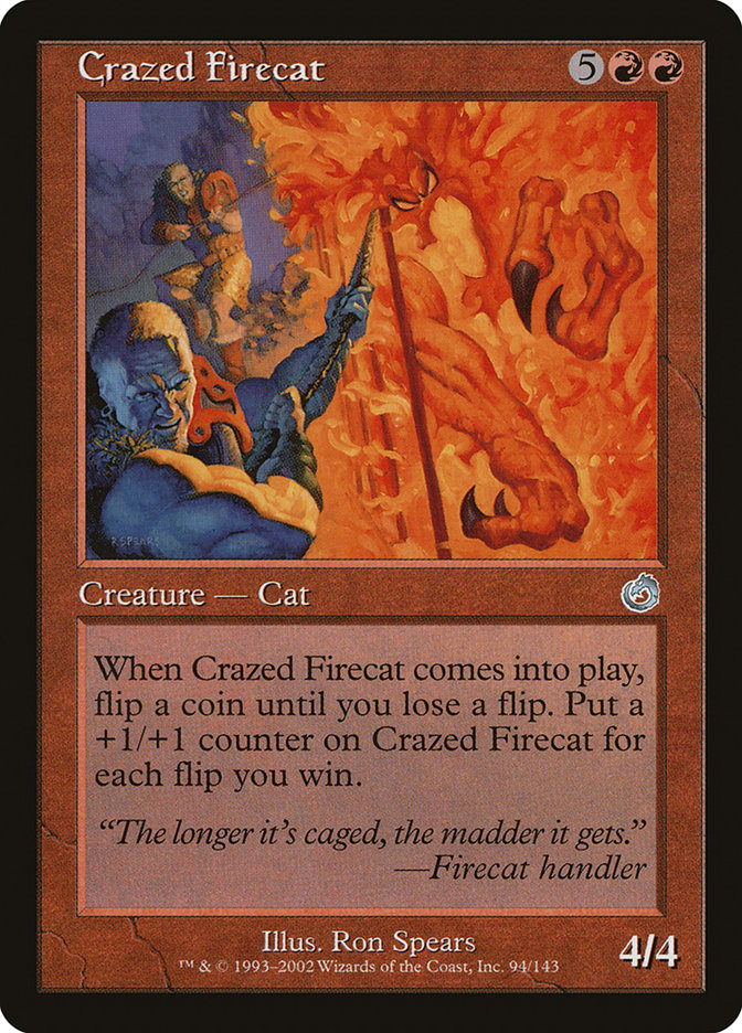 Crazed Firecat [Torment] | Gamers Paradise