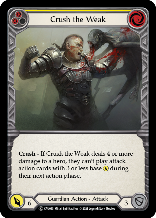 Crush the Weak (Yellow) [U-CRU033-RF] Unlimited Rainbow Foil | Gamers Paradise
