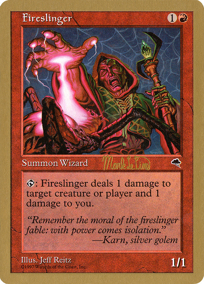 Fireslinger (Mark Le Pine) [World Championship Decks 1999] | Gamers Paradise