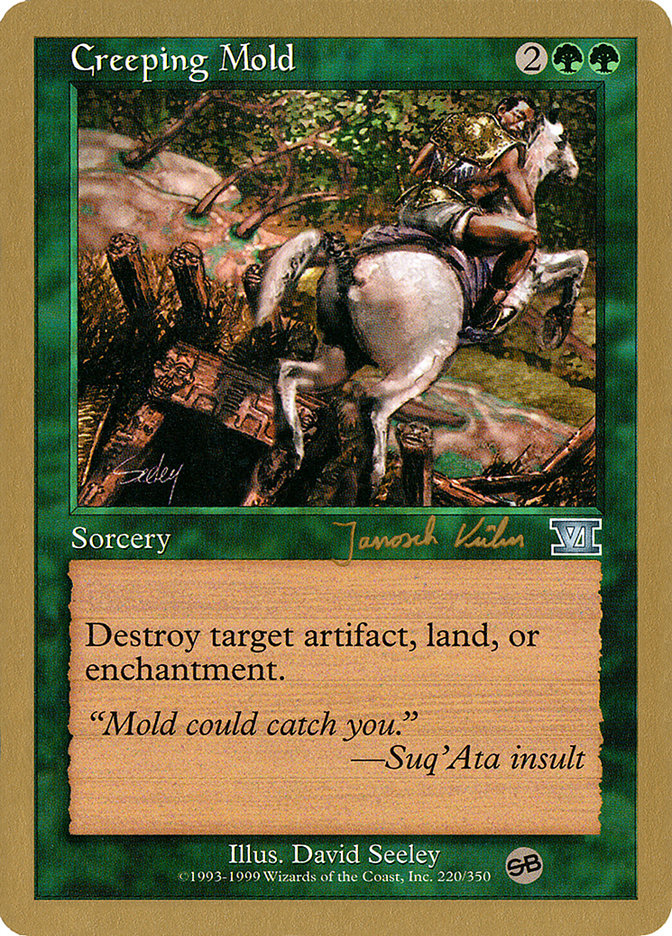 Creeping Mold (Janosch Kuhn) (SB) [World Championship Decks 2000] | Gamers Paradise