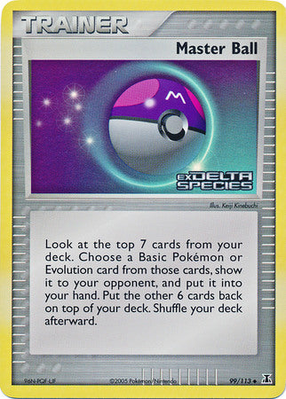 Master Ball (99/113) (Stamped) [EX: Delta Species] | Gamers Paradise