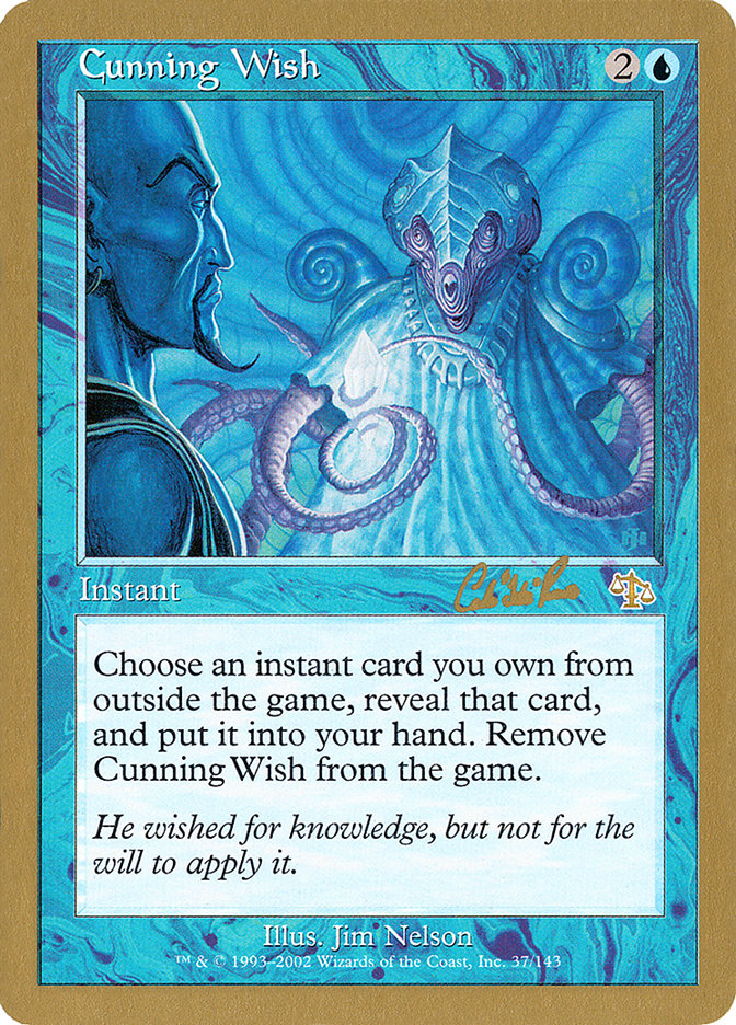Cunning Wish (Carlos Romao) [World Championship Decks 2002] | Gamers Paradise