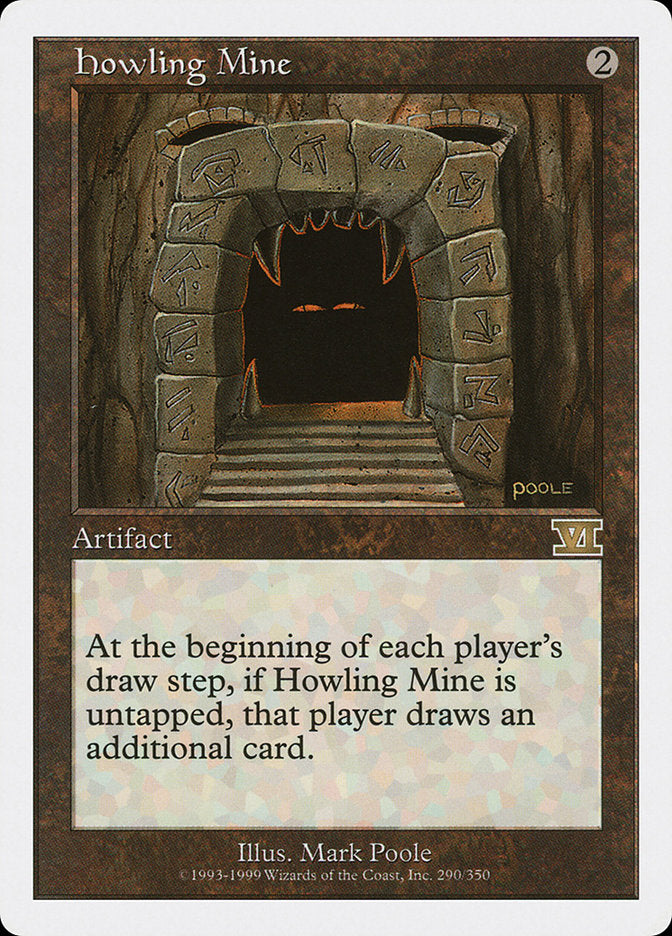 Howling Mine [Classic Sixth Edition] | Gamers Paradise