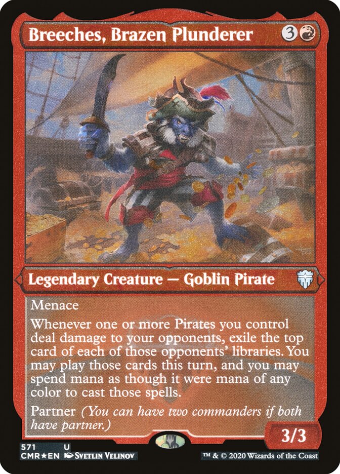 Breeches, Brazen Plunderer (Etched) [Commander Legends] | Gamers Paradise