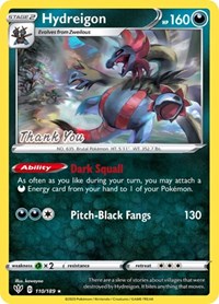 Hydreigon (110/189) (Thank You Promo) [Sword & Shield: Darkness Ablaze] | Gamers Paradise