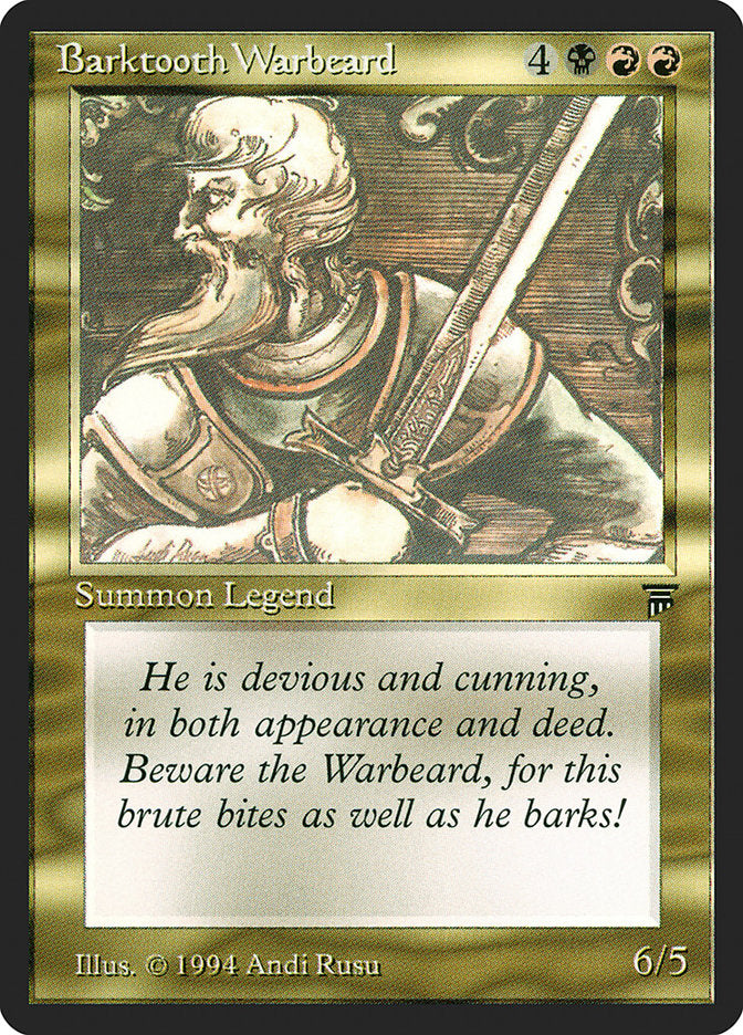 Barktooth Warbeard [Legends] | Gamers Paradise