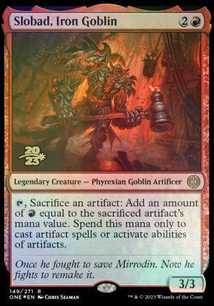 Slobad, Iron Goblin [Phyrexia: All Will Be One Prerelease Promos] | Gamers Paradise