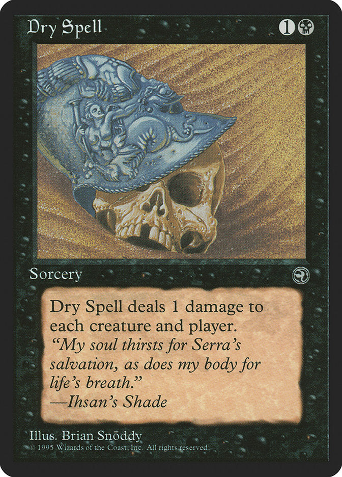 Dry Spell (Ihsan's Shade Flavor Text) [Homelands] | Gamers Paradise