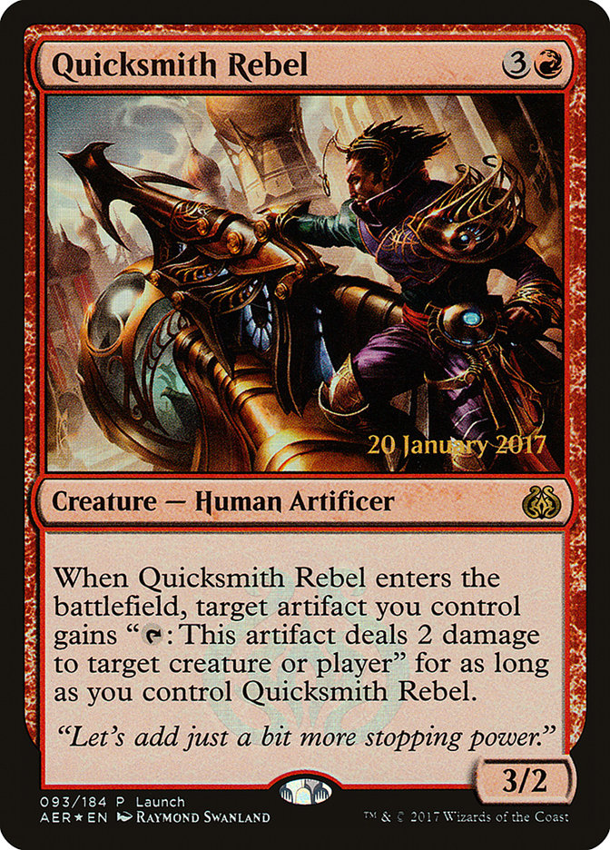 Quicksmith Rebel (Launch) [Aether Revolt Promos] | Gamers Paradise